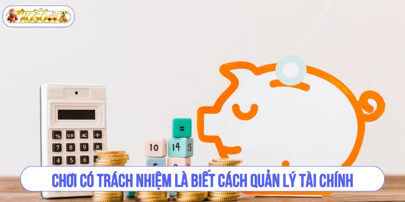 Người chơi chú ý quản lý tài chính của bản thân cụ thể.