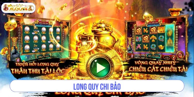 Long Quy Chi Bảo XOSO66: Hé Lộ Thủ Thuật Cá Cược Cực Đỉnh