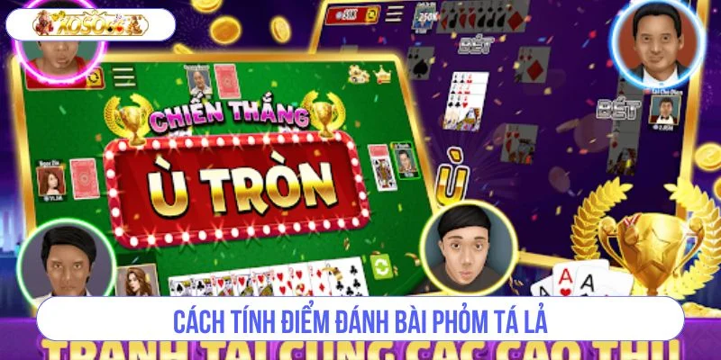 Nắm bắt cách tính điểm để có cơ hội thắng lớn tại Phỏm Tá lả XOSO66. 