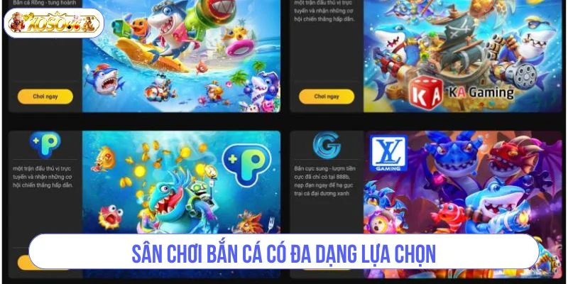 Sân chơi Bắn cá sôi động đem đến cho cược thủ cơ hội thắng lớn.