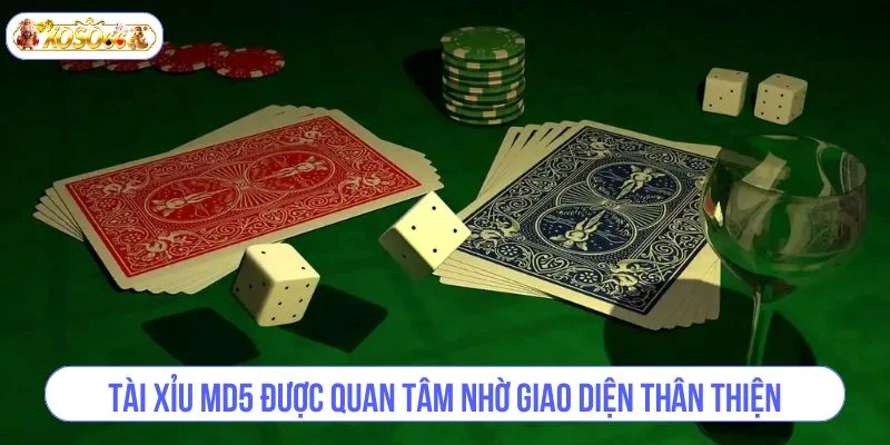 Tài xỉu MD5 được quan tâm nhờ giao diện thân thiện.